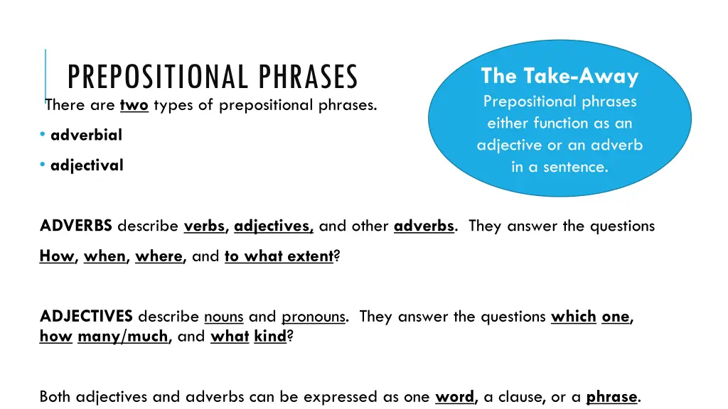 prepositional phrases there are two types