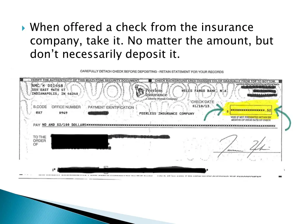 when offered a check from the insurance company