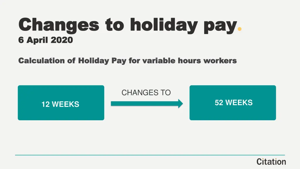 changes to holiday pay changes to holiday