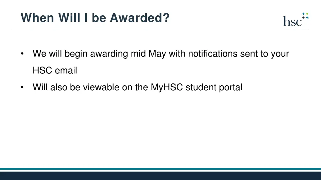 when will i be awarded