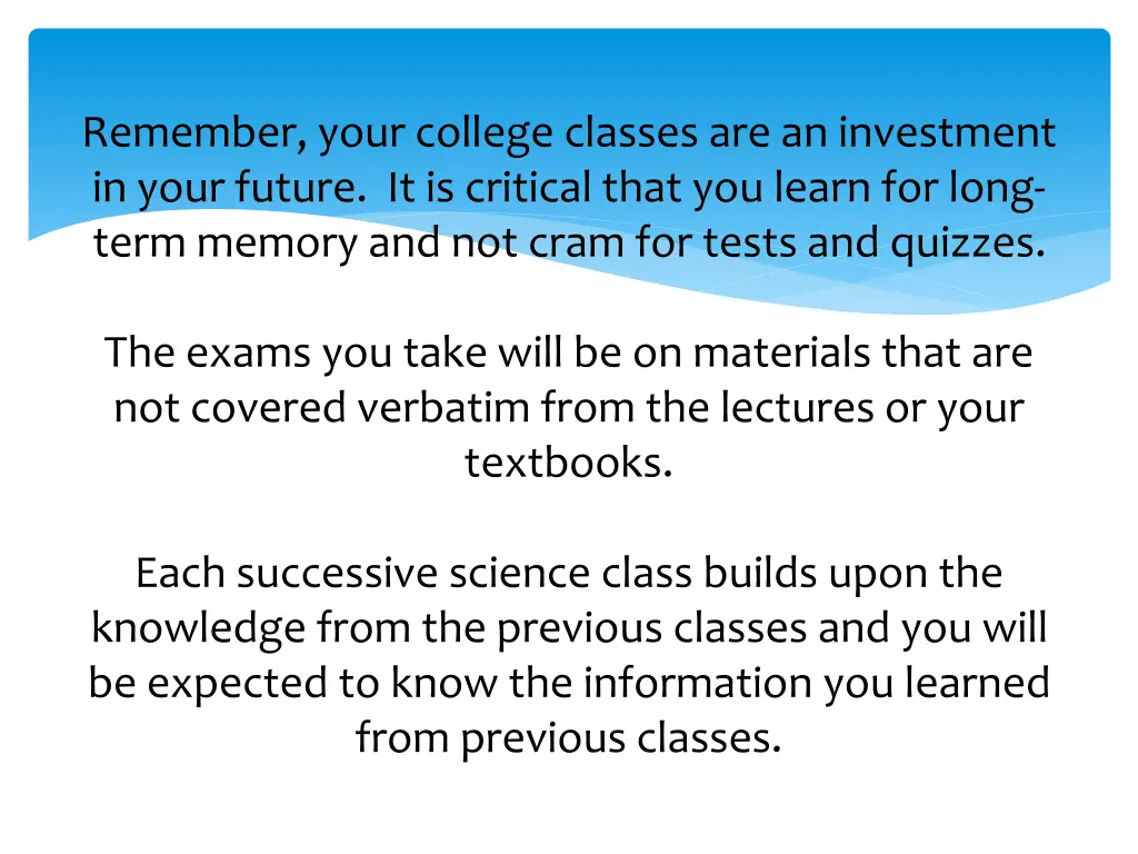 remember your college classes are an investment