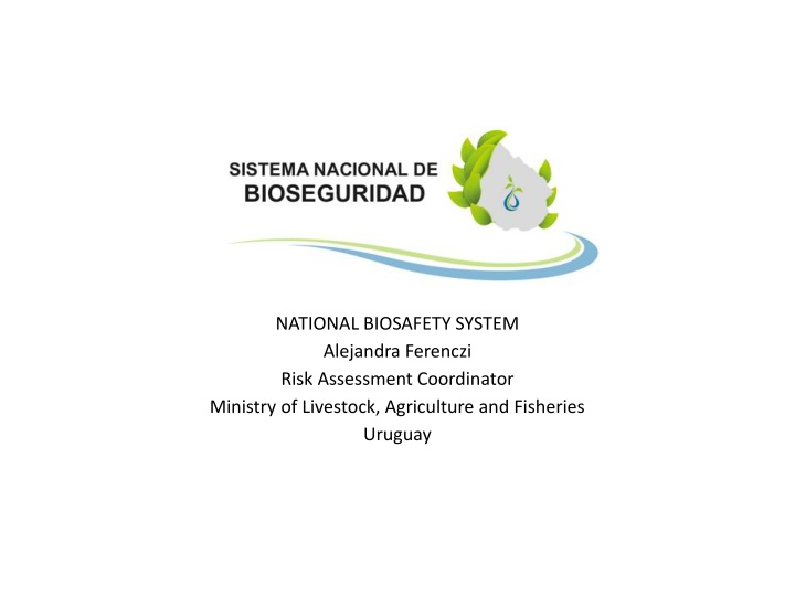 national biosafety system alejandra ferenczi risk