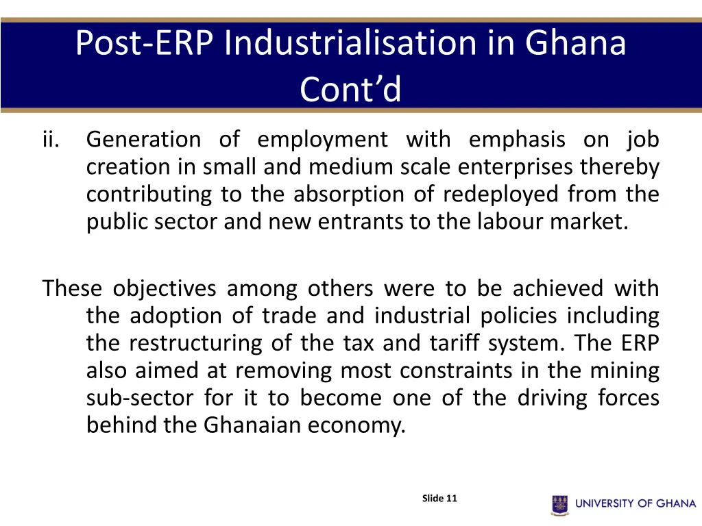 post erp industrialisation in ghana cont d