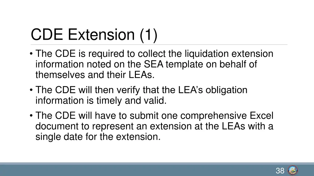 cde extension 1 the cde is required to collect
