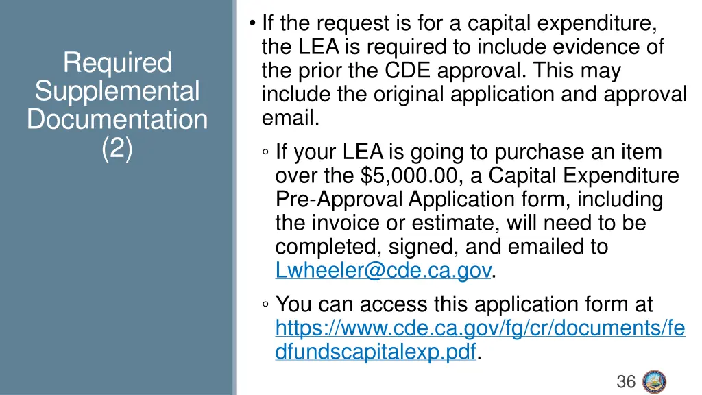 if the request is for a capital expenditure