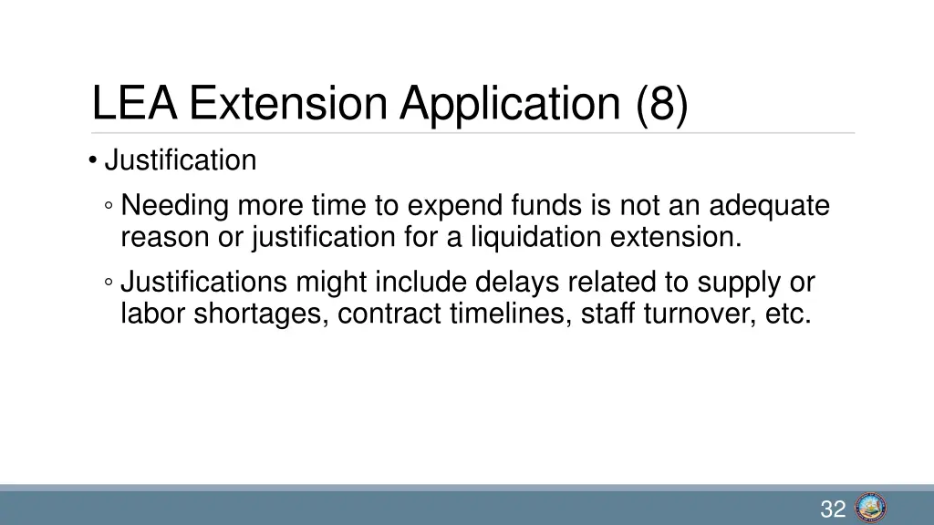 lea extension application 8 justification needing