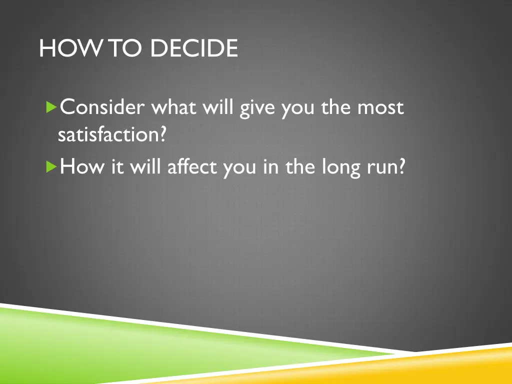 how to decide 2