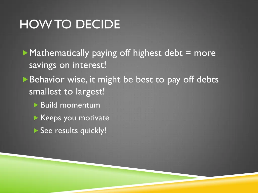 how to decide