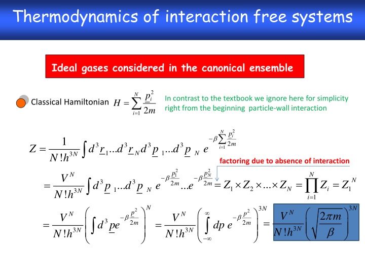 thermodynamics of interaction free systems