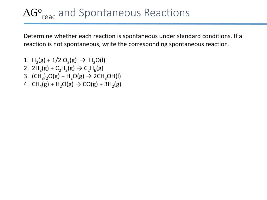 g oreac and spontaneous reactions