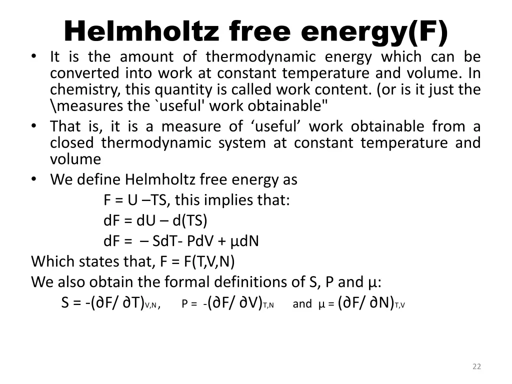helmholtz free energy f it is the amount