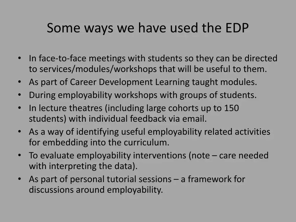 some ways we have used the edp