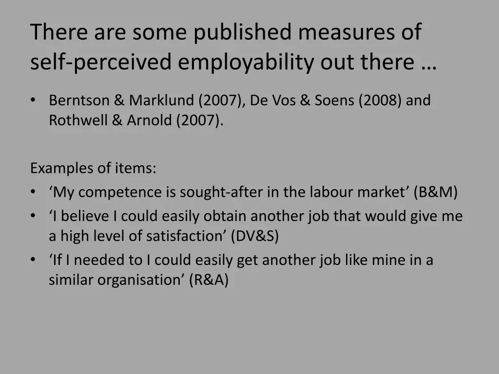 there are some published measures of self