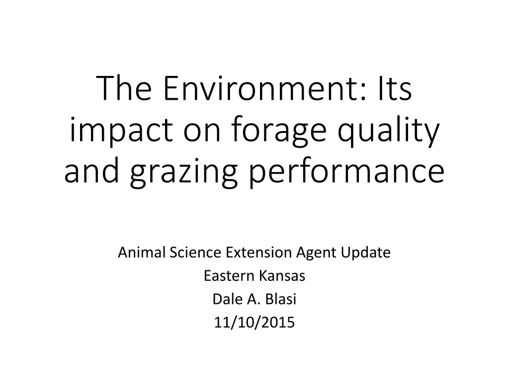 the environment its impact on forage quality