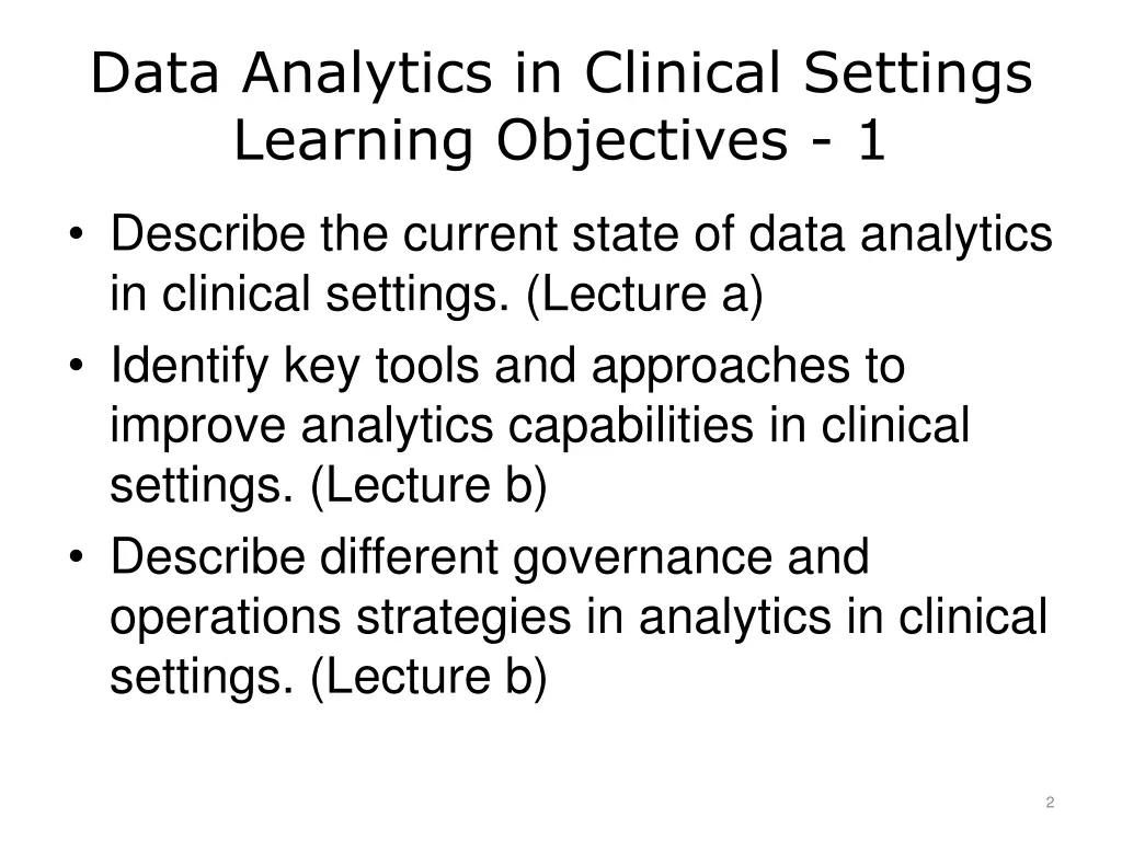 data analytics in clinical settings learning