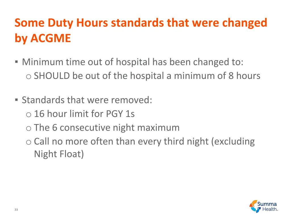 some duty hours standards that were changed