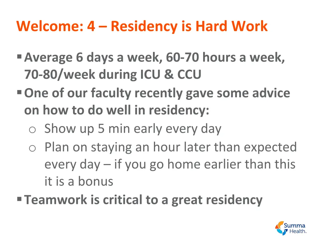 welcome 4 residency is hard work