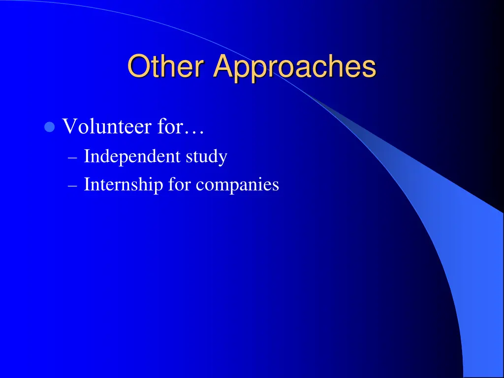 other approaches