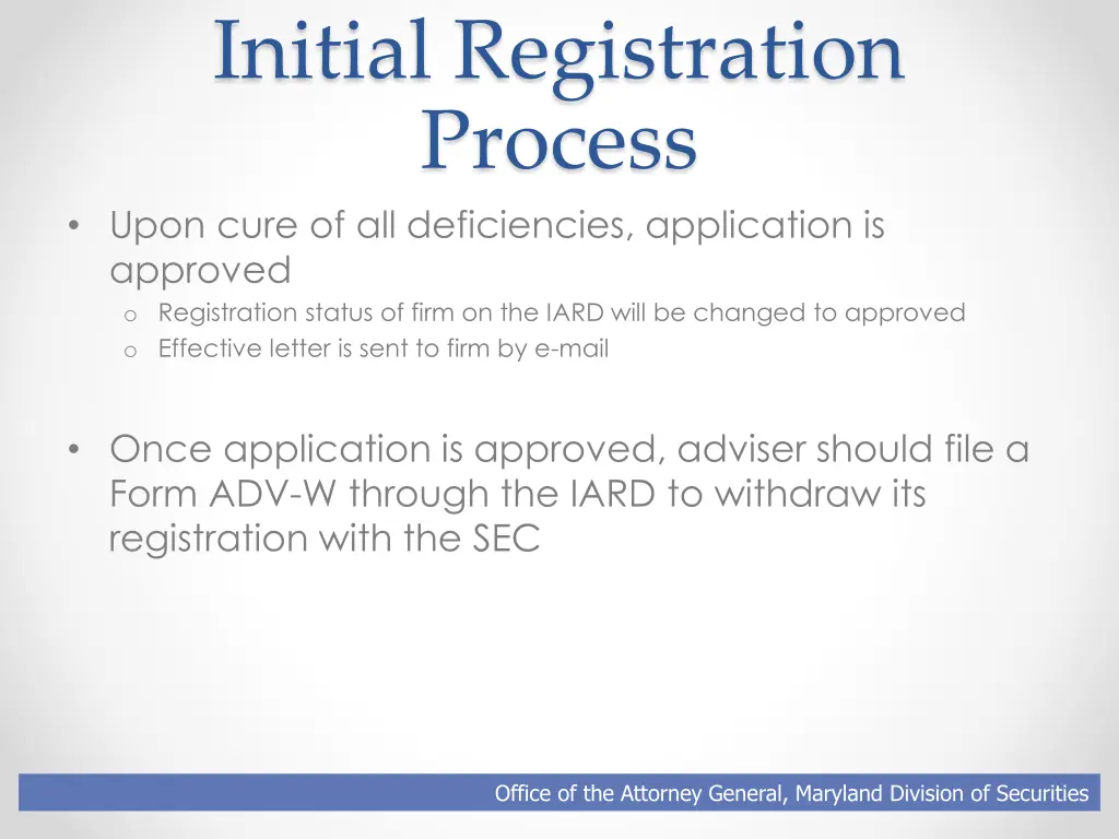 initial registration process upon cure