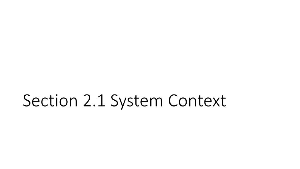 section 2 1 system context