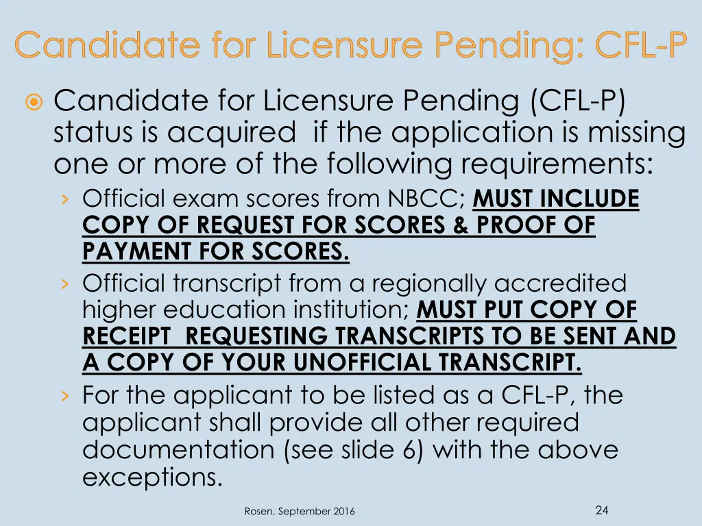 candidate for licensure pending cfl p