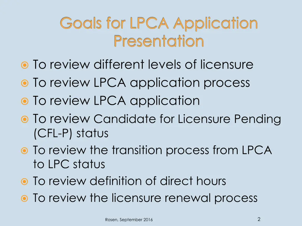 goals for lpca application presentation