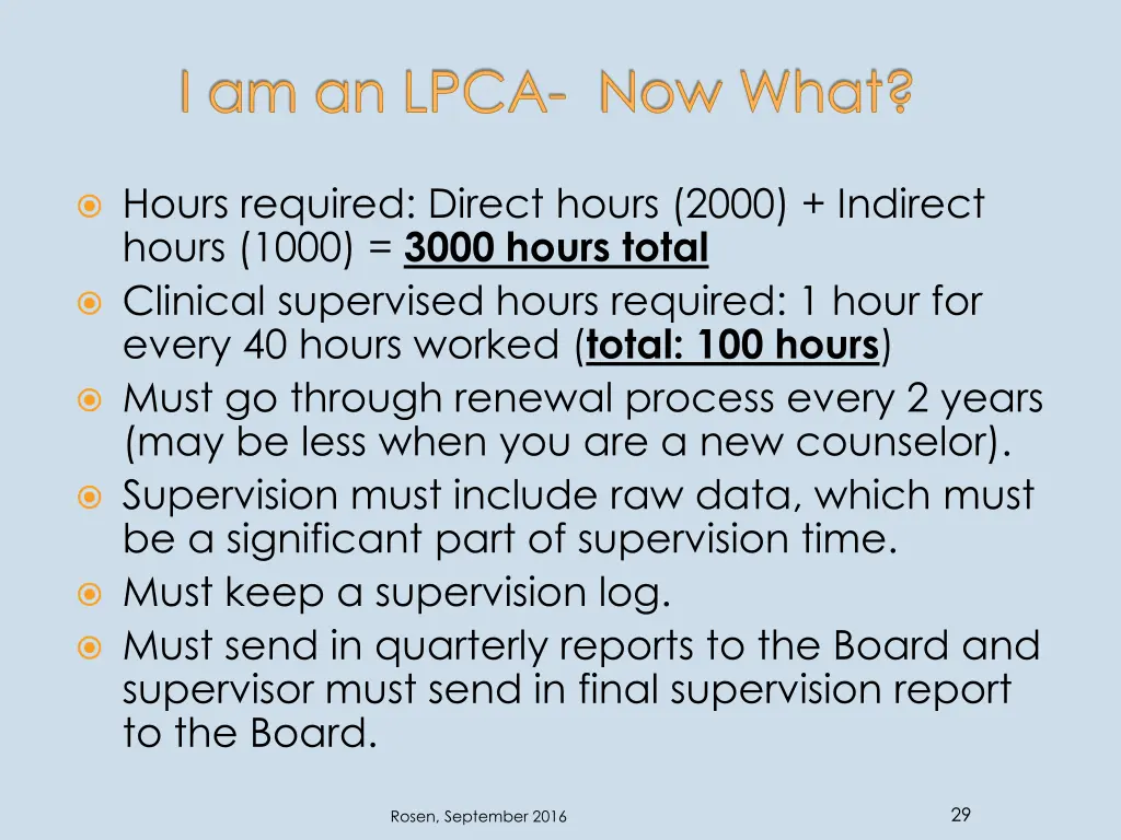 i am an lpca now what