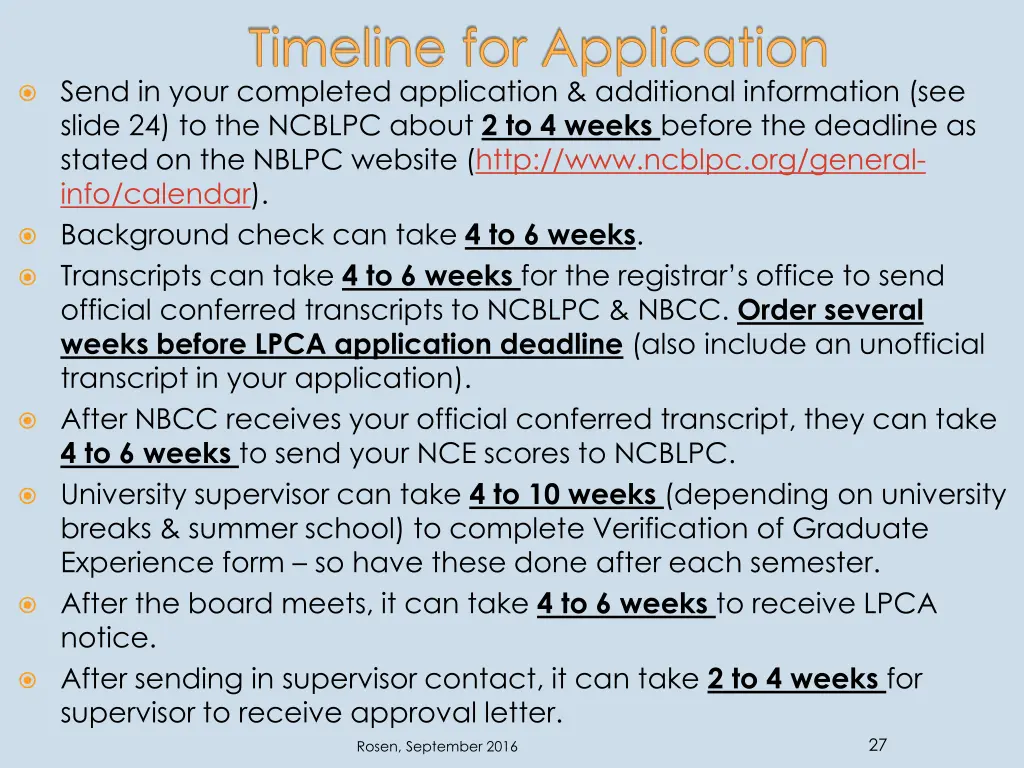 timeline for application send in your completed