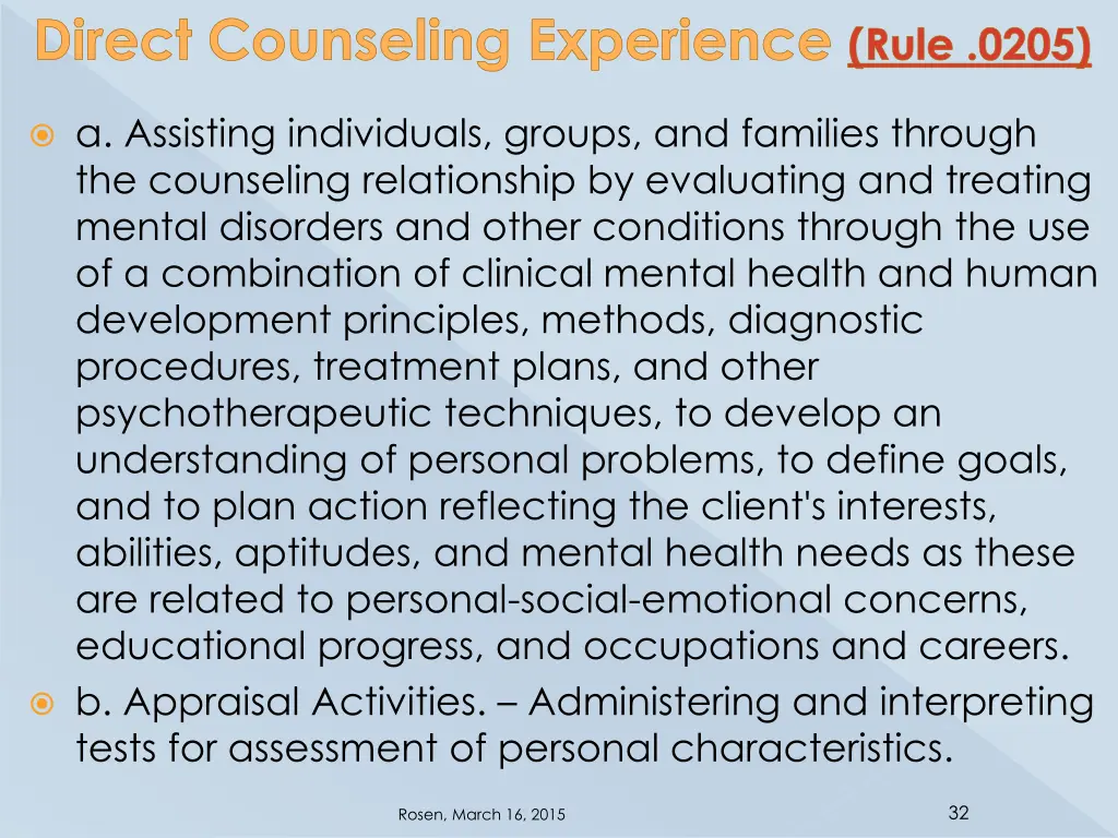 direct counseling experience rule 0205