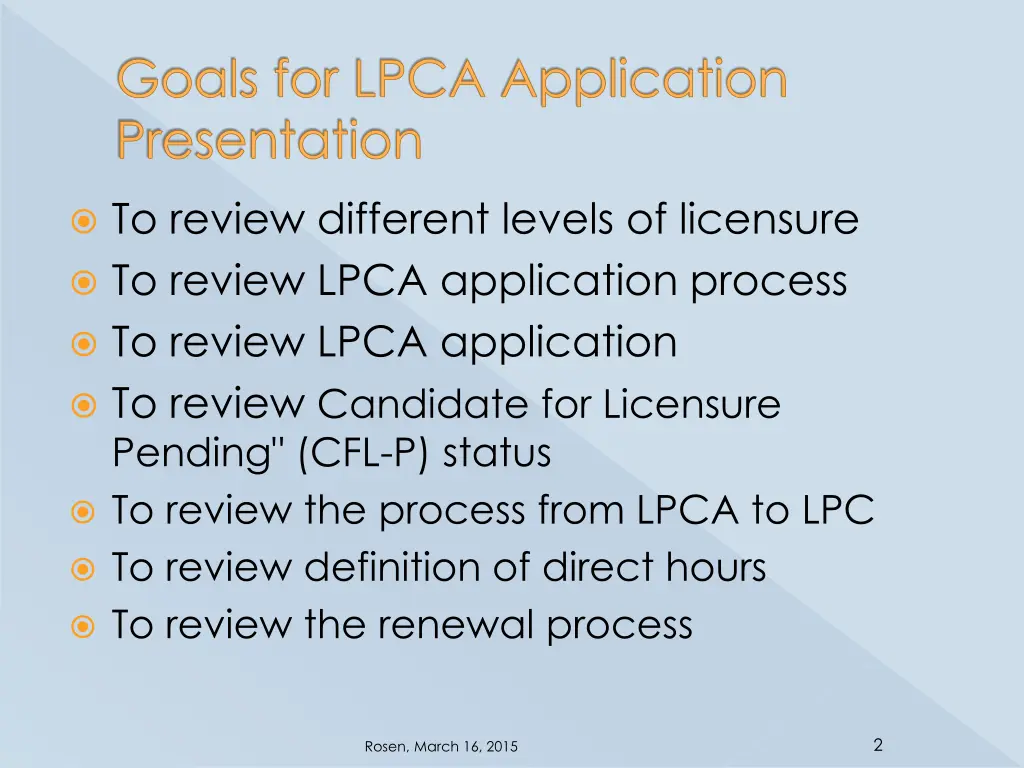 goals for lpca application presentation