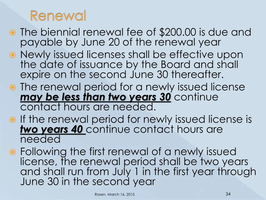 renewal the biennial renewal