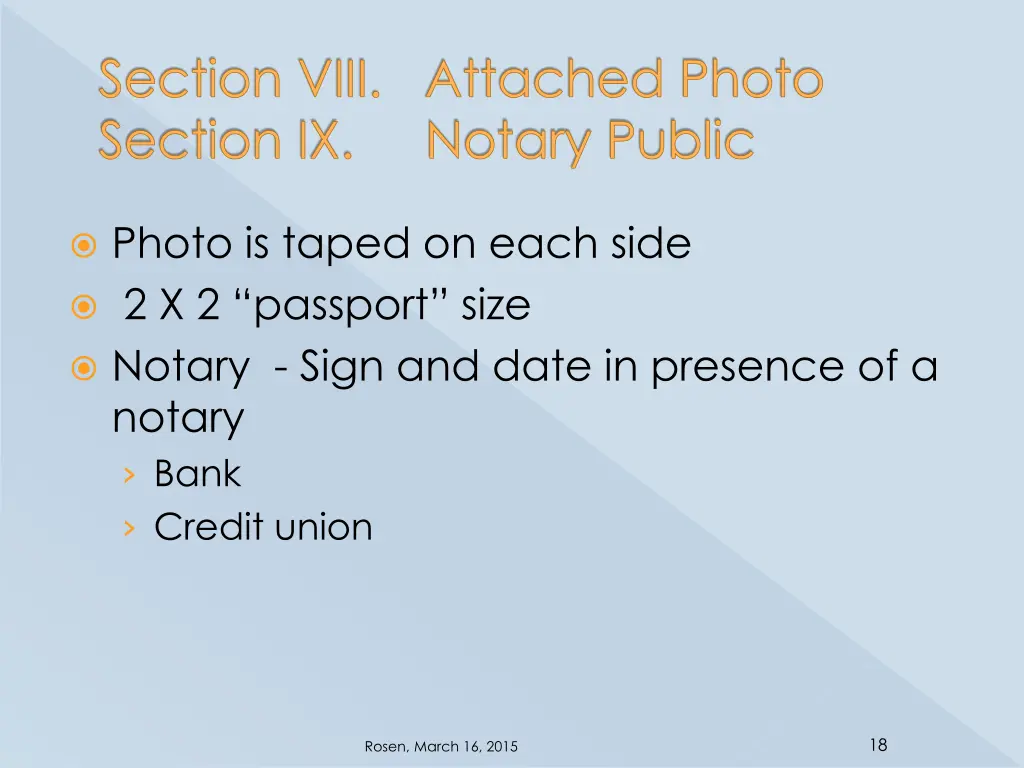 section viii attached photo section ix notary