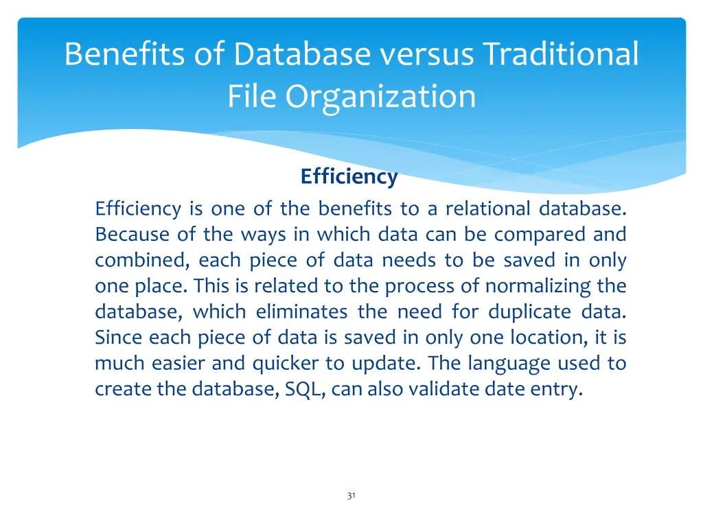 benefits of database versus traditional file 1