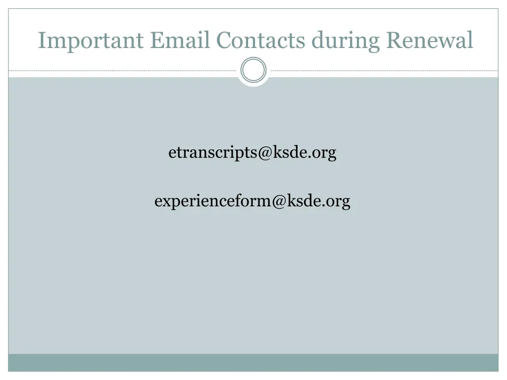 important email contacts during renewal
