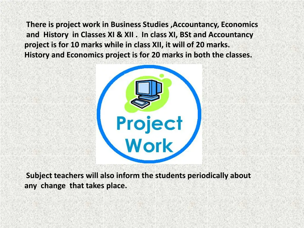 there is project work in business studies