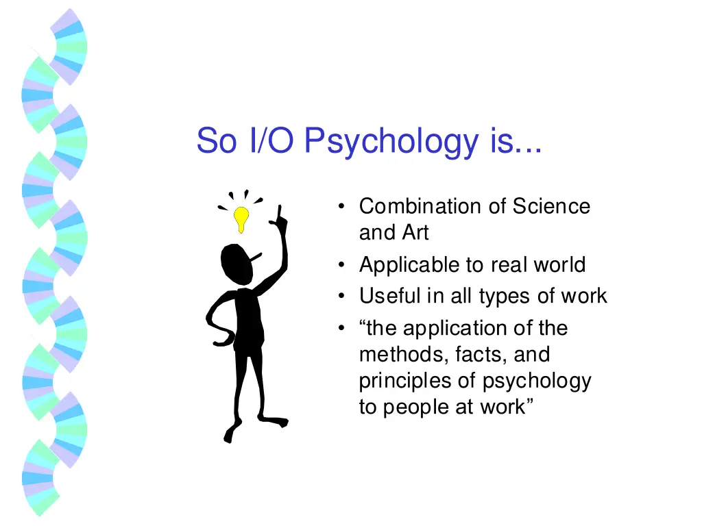 so i o psychology is