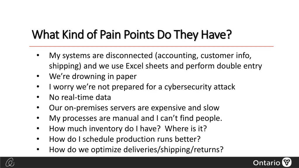 what kind of pain points do they have what kind
