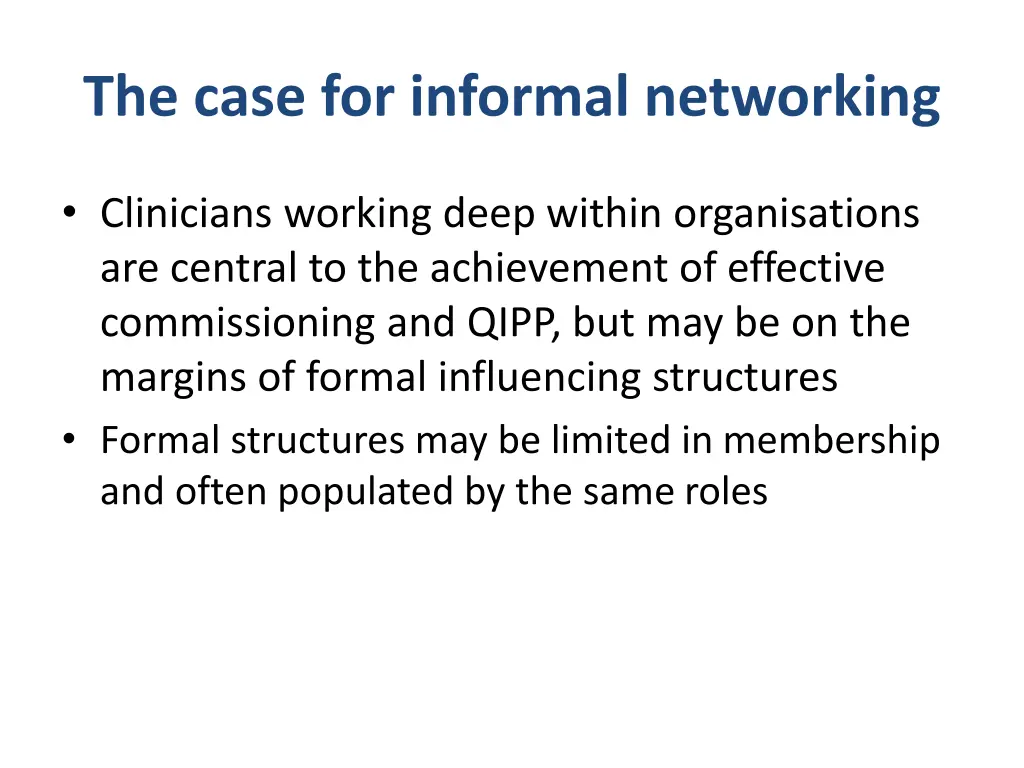 the case for informal networking