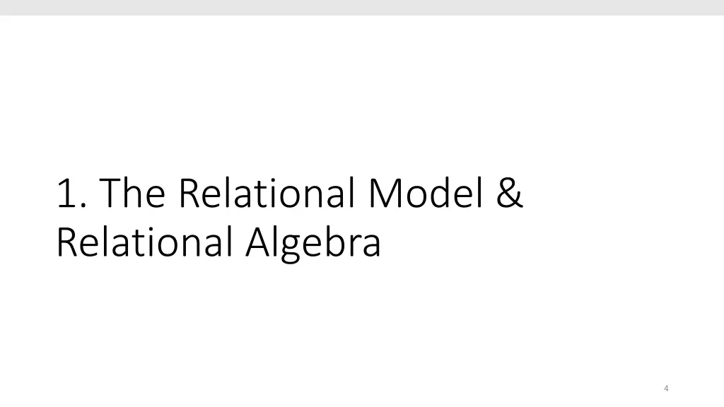 1 the relational model relational algebra