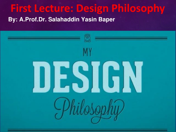 first lecture design philosophy by a prof