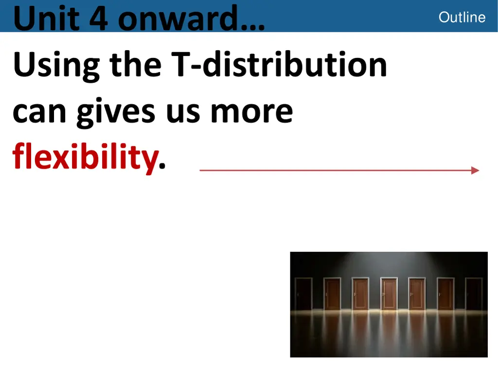 unit 4 onward using the t distribution can gives
