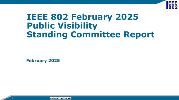 ieee 802 february 2025 public visibility standing