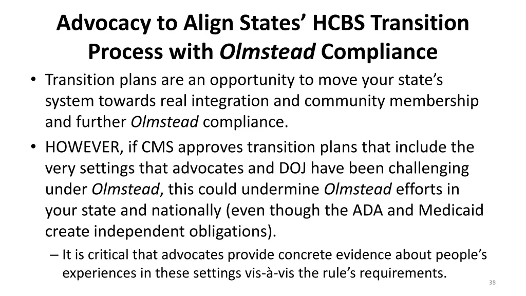 advocacy to align states hcbs transition process