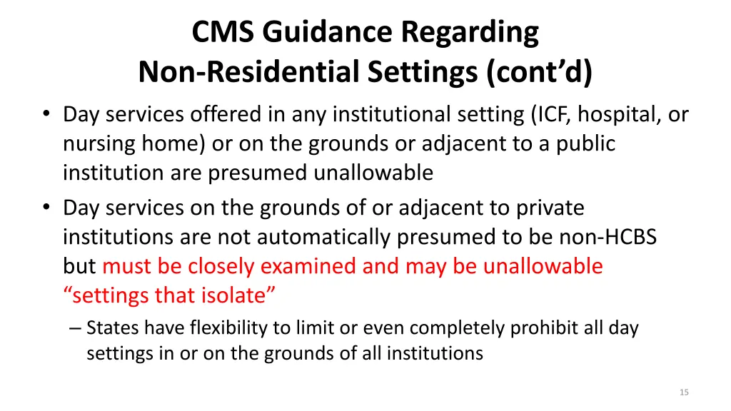 cms guidance regarding non residential settings