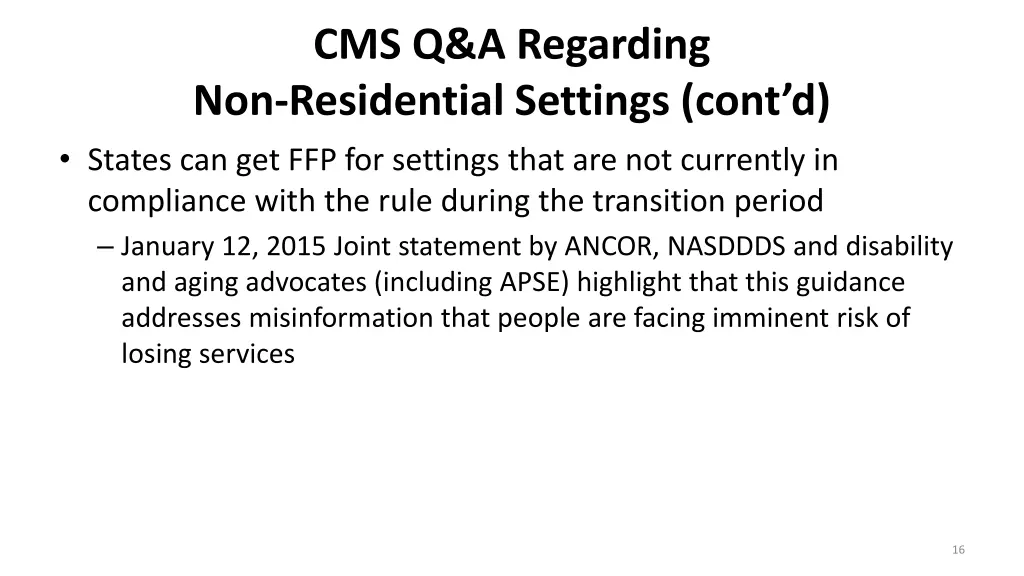 cms q a regarding non residential settings cont