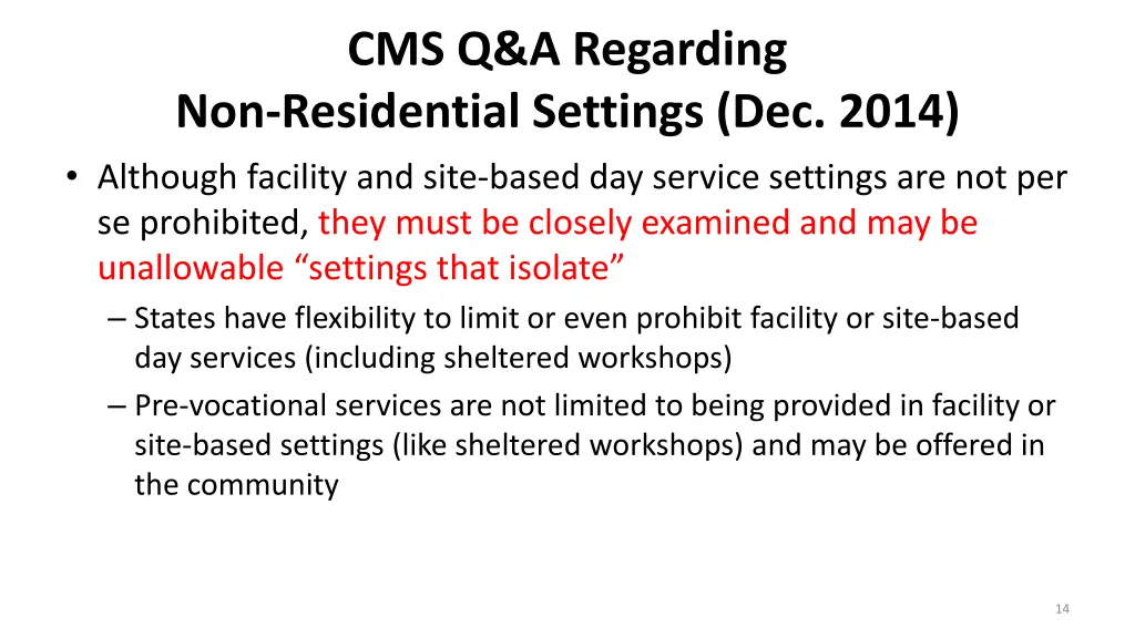cms q a regarding non residential settings