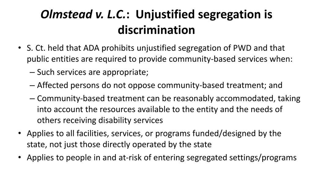 olmstead v l c unjustified segregation