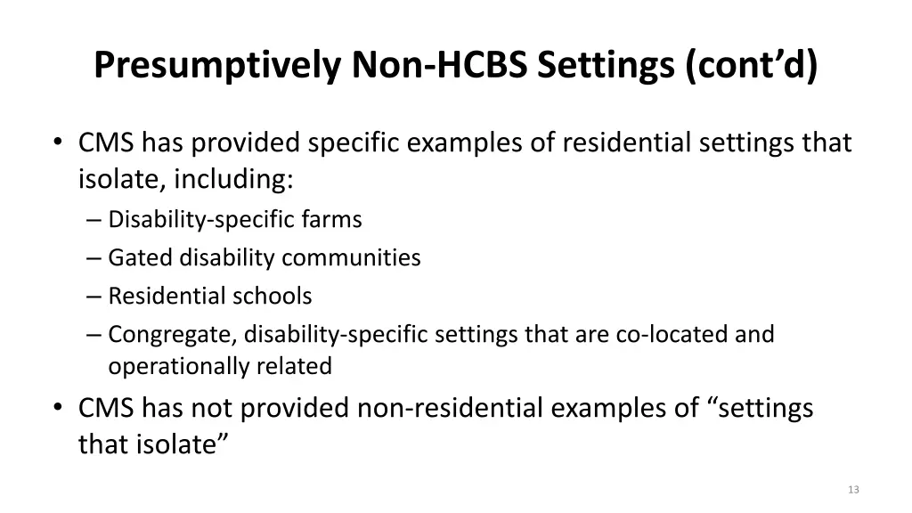 presumptively non hcbs settings cont d