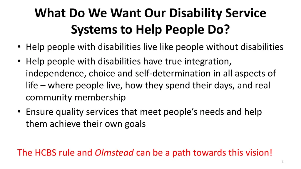 what do we want our disability service systems