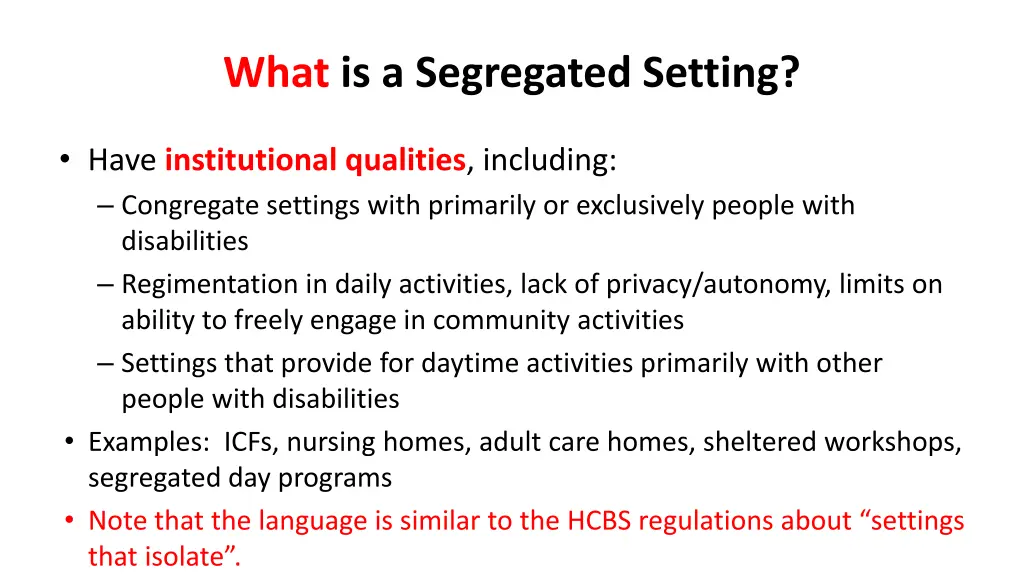 what is a segregated setting